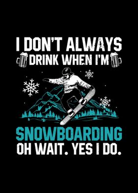 Snowboard Boozing Beer