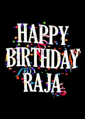 Happy Birthday Raja