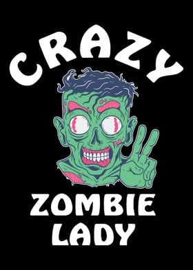 Crazy Zombie Lady