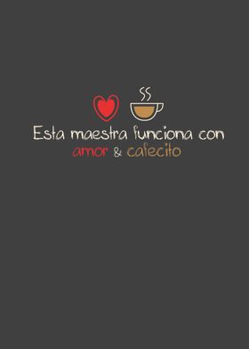 Amor Cafecito Love Coffee