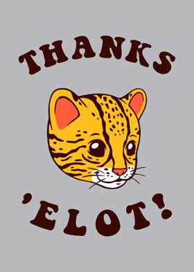 Ocelot Thanks Elot 