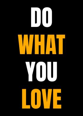 Do What You Love