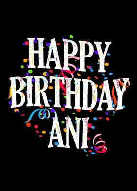 Happy Birthday Ani