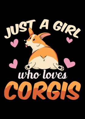 Just a Girl Who Loves Corg