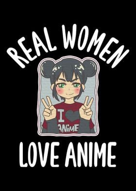 Real Women Love Anime