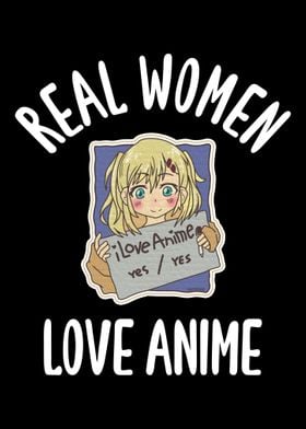 Real Women Love Anime