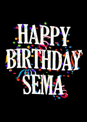 Happy Birthday Sema