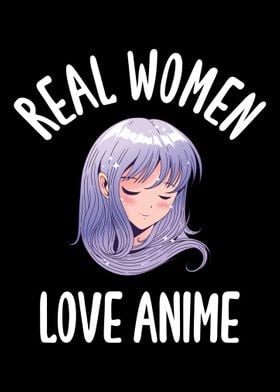 Real Women Love Anime