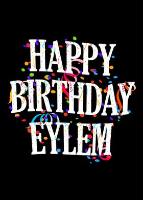 Happy Birthday Eylem