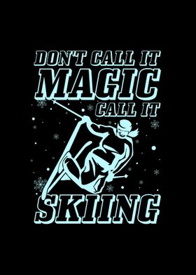 Skiing Sayings Skier Ski