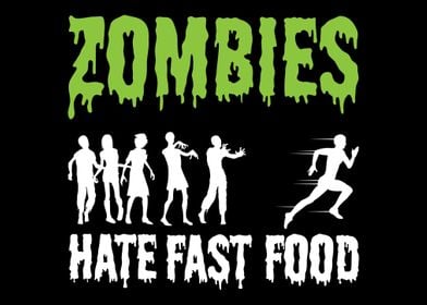 Zombies Hate Fast Food