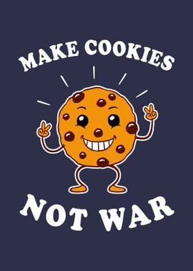 Make Cookies Not War