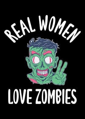 Real Women Love Zombies