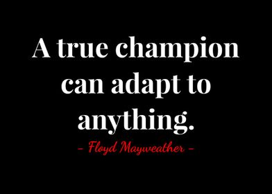 Floyd Mayweather Quotes