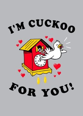 Im Cuckoo For You