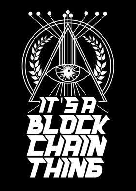 Its a Blockchain thing
