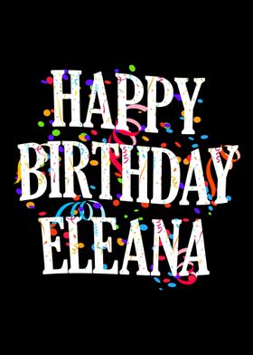 Happy Birthday Eleana