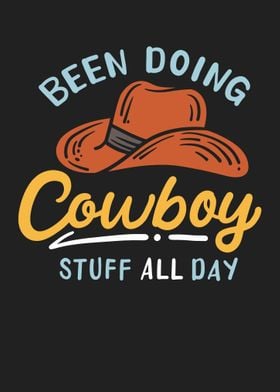 Doing Cowboy Stuff All Day