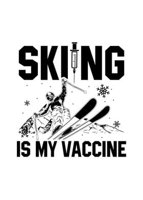 Skiing Is My Vaccine Gifts