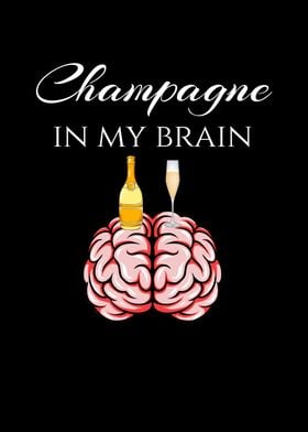 Champagne In My Brain