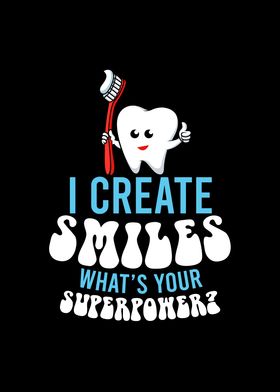 I Create Smiles Superpower