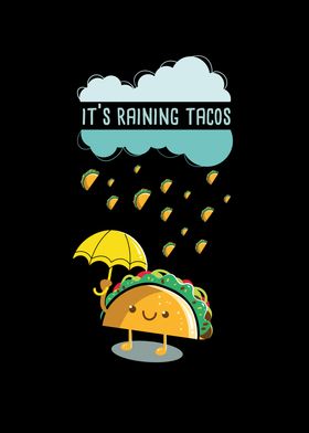 Mexican Food I Taco Pun 