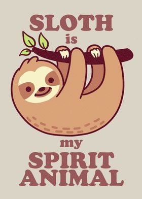 Sloth is my spirit animal