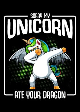 My Unicorn Ate Your Dragon