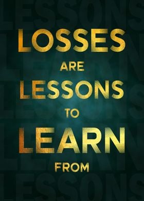 28 Learn from Losses