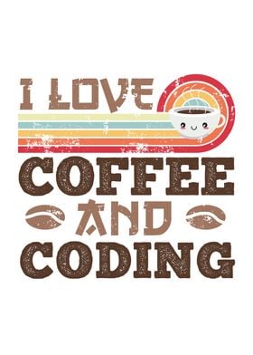 I love Coffee and Coding