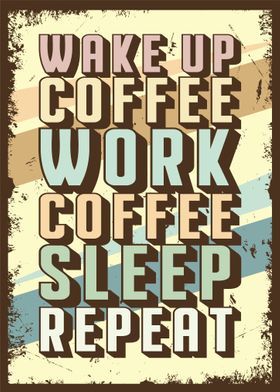 Coffee Quote Retro Poster