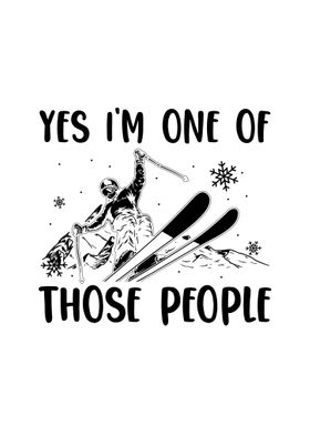 Skiing Funny Text Art Gift