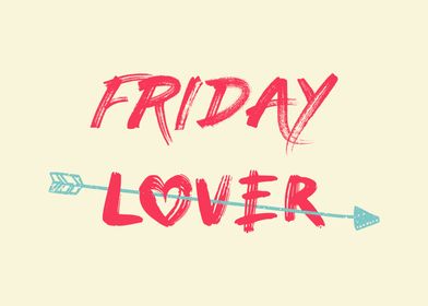 Friday lover