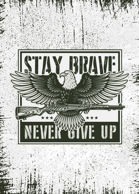 Stay brave