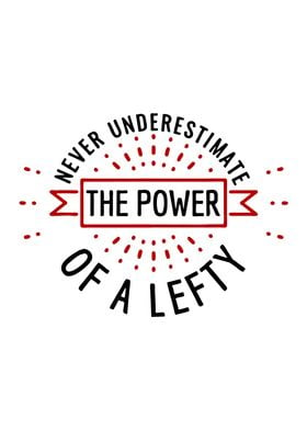 the power of a lefty