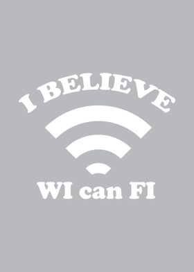 I Believe Wi can Fi