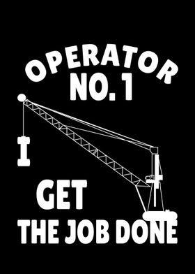 Get The Job Done Crane