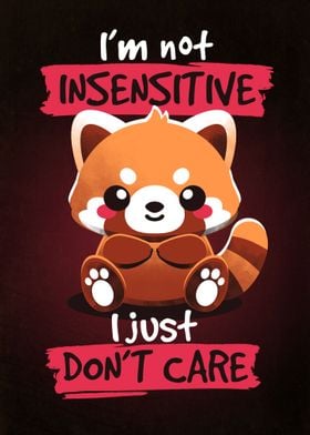 Insensitive red panda