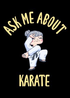 Ask Me About Karate