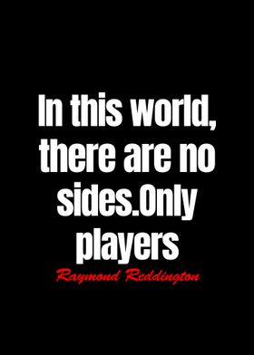 raymond reddington quotes