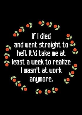 Death Hell Work Funny Hard