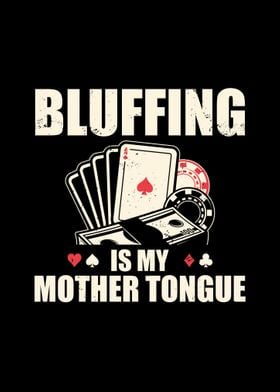 Poker Bluffing Saying Gift