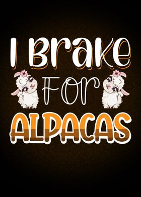 I Brake For Alpacas