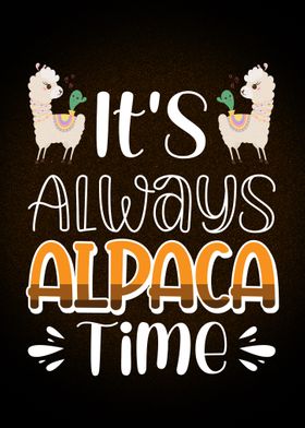 Its Always Alpaca Time