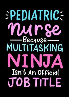 Pediatric Nurse