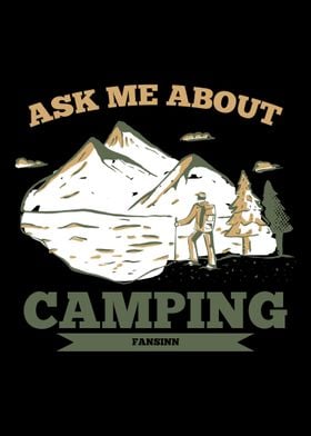 Ask Me About Camping