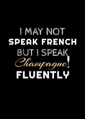 French Champagne Fluently