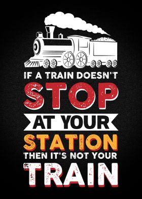 then its not your train