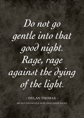 Dylan Thomas Quote