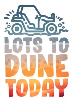Lots To Dune Today ATV Rid